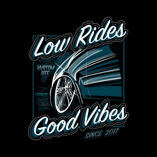 Low Rides Good Vibes Banner